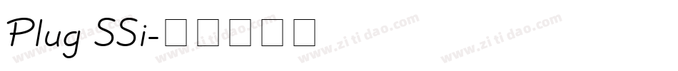 Plug SSi字体转换